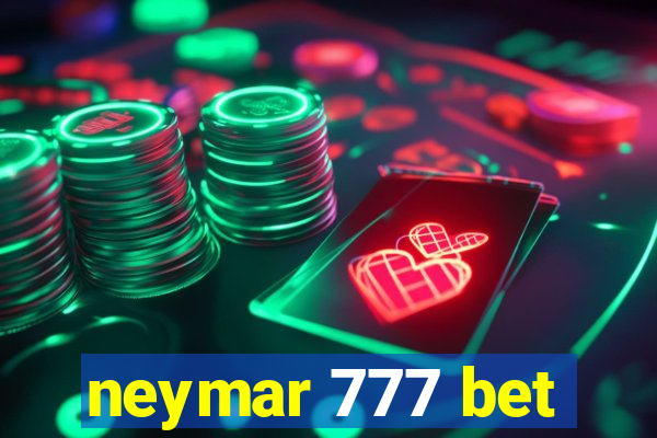 neymar 777 bet